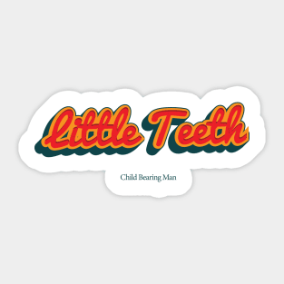 Little Teeth Sticker